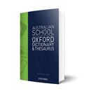 Oxford Australian School Dictionary & Thesaurus 4th Edition